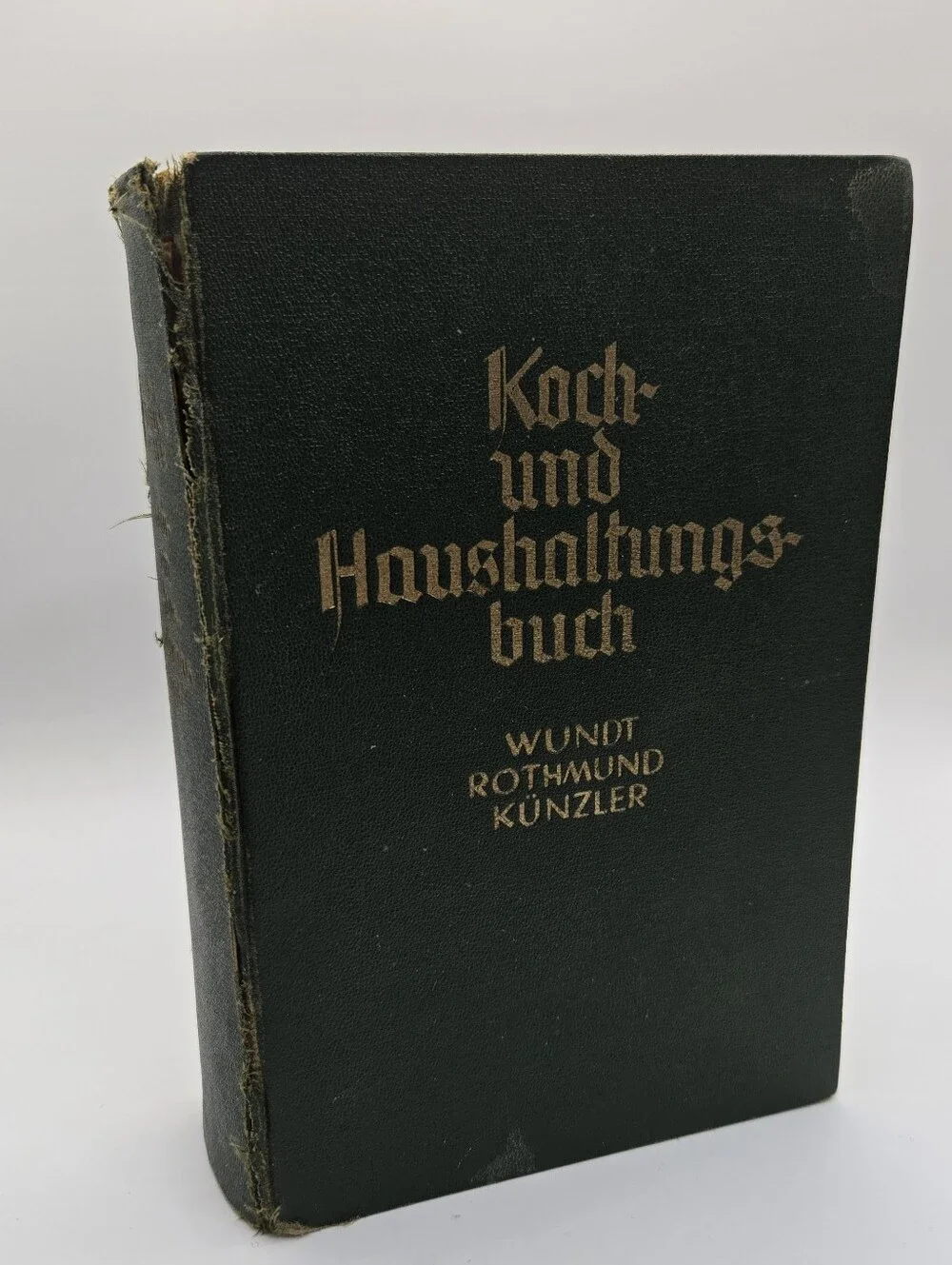 Vintage German cookbook titled Koch- und Haushaltungsbuch- Cooking & Household